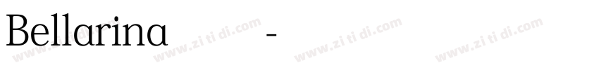 Bellarina 常规字体转换